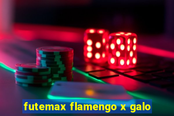 futemax flamengo x galo